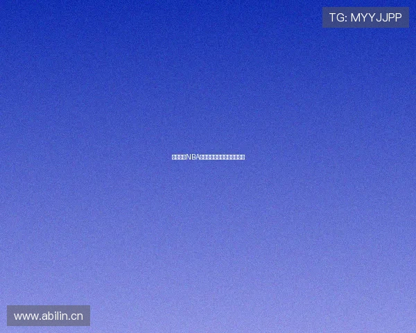 免费直播NBA赛事的最佳软件推荐全面解析